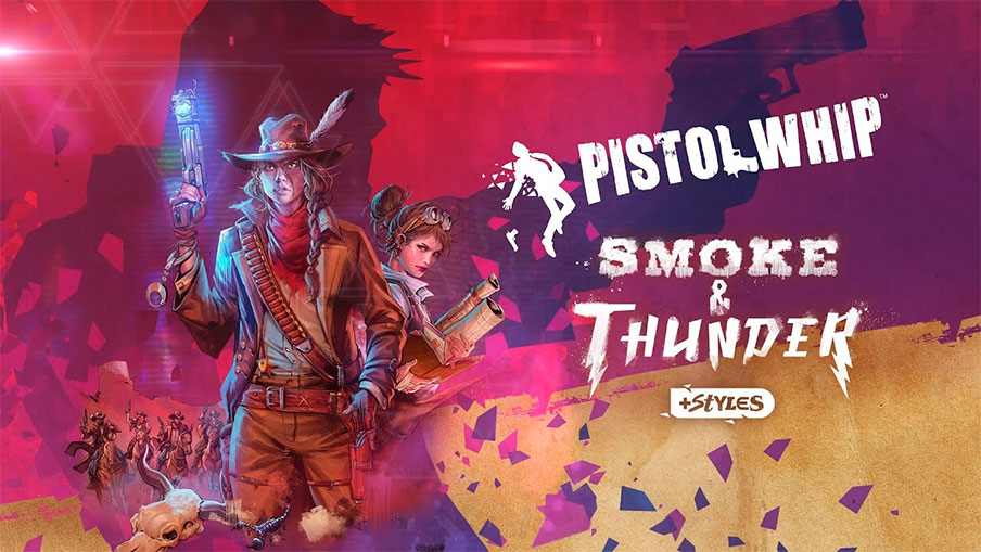 Pistol Whip Smoke & Thunder: ANÁLISIS